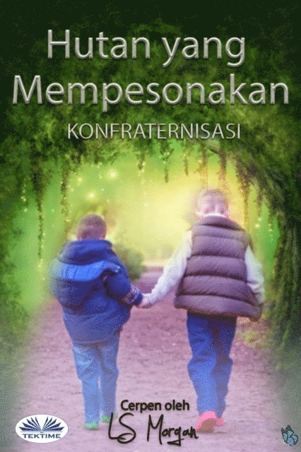 LS Morgan - Hutan Yang Mempesonakan, E-bok
