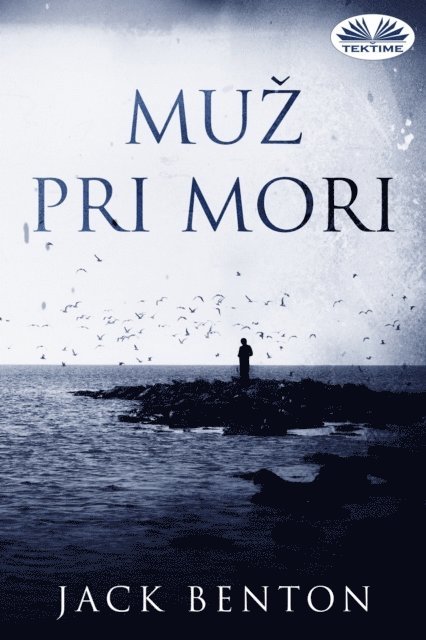 Jack Benton - Muž Pri Mori, E-bok