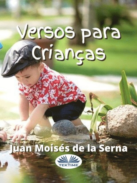 Juan Moises   De La Serna - Versos Para Crianças, E-bok