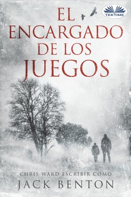 Jack Benton - El Encargado De Los Juegos, E-bok