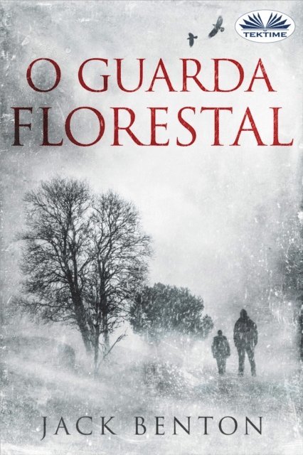 Jack Benton - O Guarda Florestal, E-bok