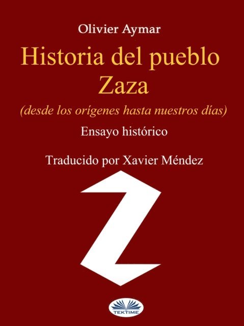 Olivier Aymar - Historia Del Pueblo Zaza, E-bok