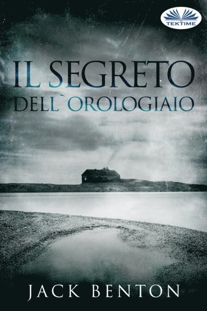 Jack Benton - Il Segreto Dell'Orologiaio, E-bok
