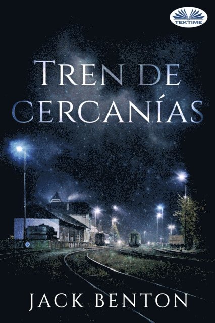 Jack Benton - Tren De Cercanías, E-bok