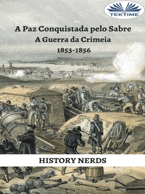 History Nerds - A Paz Conquistada Pelo Sabre, E-bok