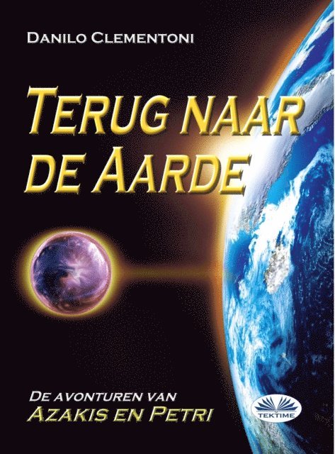 Danilo Clementoni - Terug Naar De Aarde, E-bok