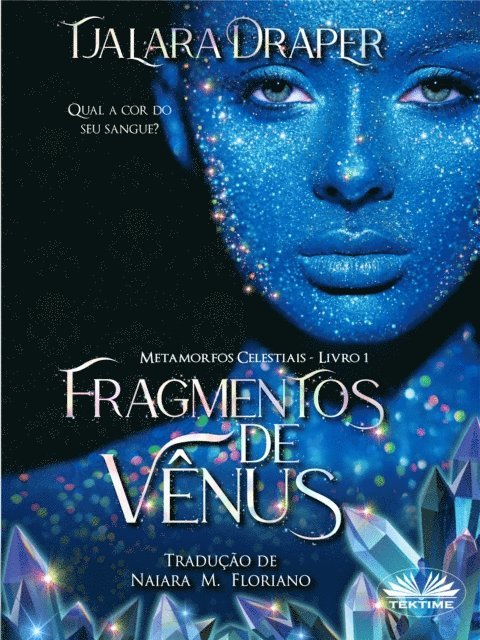 Tjalara Draper - Fragmentos De Vênus, E-bok. Tillgänglighet: Lägg i varukorg