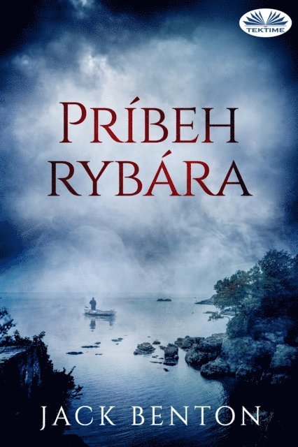 Jack Benton - Príbeh Rybára, E-bok