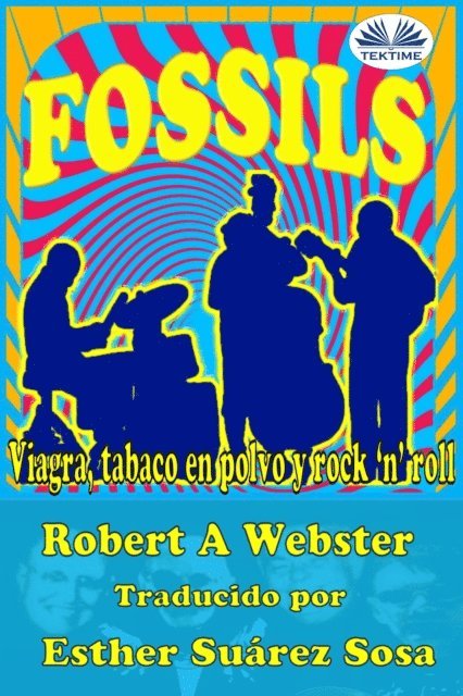 Robert  A Webster - Fossils, E-bok