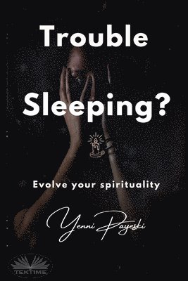 Yenni Payeski - Trouble Sleeping?, Häftad. Tillgänglighet: Tillfälligt slut