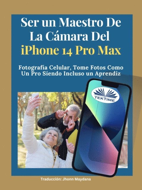 James Nino - Ser Un Maestro De La Cámara Del Iphone 14 Pro Max, E-bok. Tillgänglighet: Lägg i varukorg