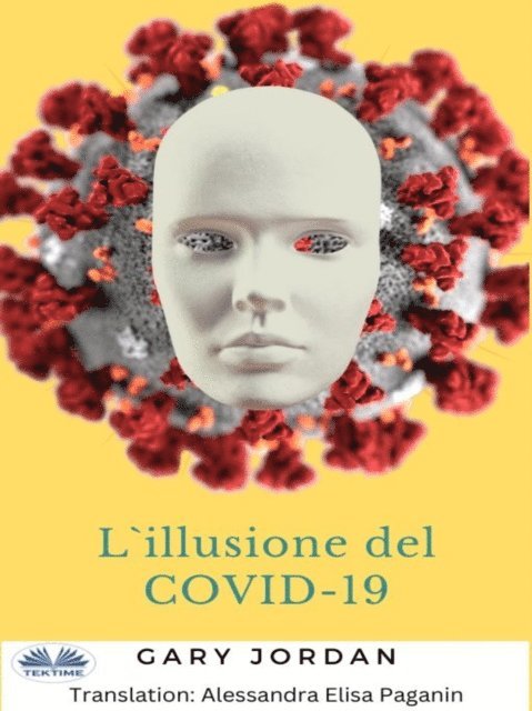 Gary  Jordan - L'Illusione Del COVID-19, E-bok