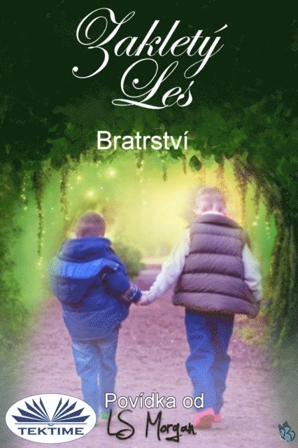 LS Morgan - Zakletý Les, E-bok