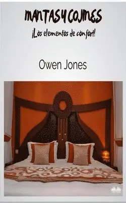 Owen Jones - Mantas Y Cojines - ¡Los Elementos De Confort!, Häftad. Tillgänglighet: Lägg i varukorg