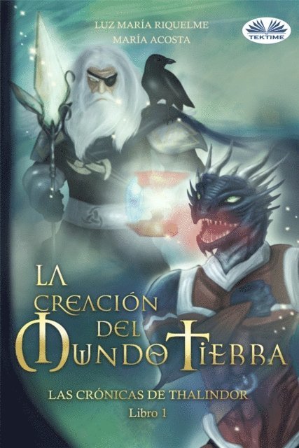 Maria Acosta - La Creación Del Mundo Tierra, E-bok