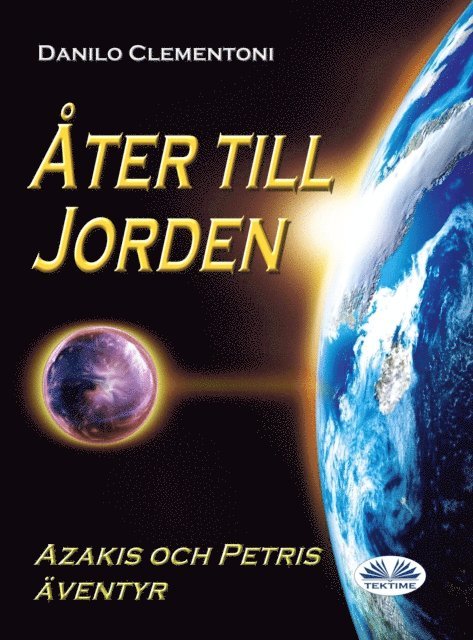 Danilo Clementoni - Åter Till Jorden, E-bok