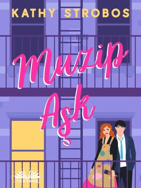 Kathy Strobos - Muzip Aşk, E-bok