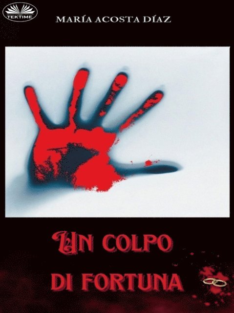 Maria Acosta - Un Colpo Di Fortuna, E-bok