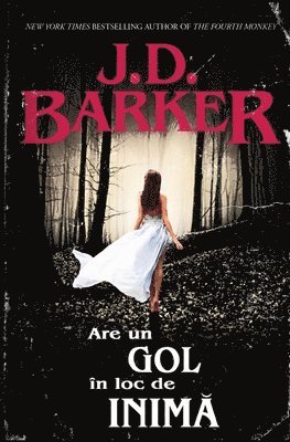 J D Barker - Are Un Gol În Loc De Inimă, Häftad