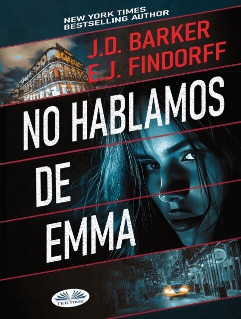 J.D. Barker - No Hablamos De Emma, E-bok