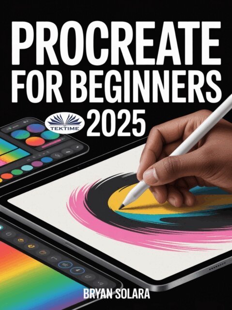 Bryan Solara - Procreate For Beginners, E-bok