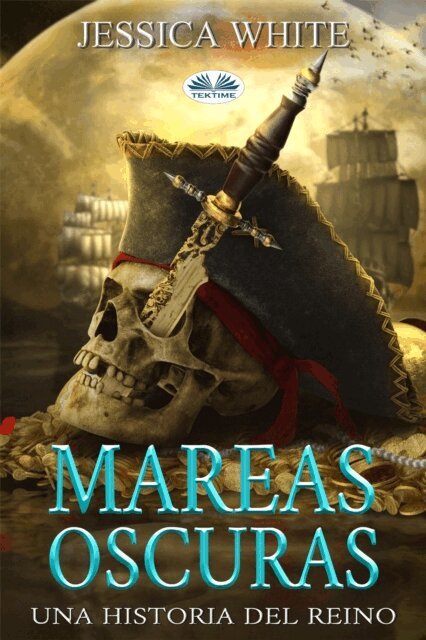 Jessica White - Mareas Oscuras, E-bok