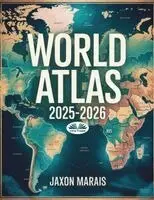 Jaxon Marais - World Atlas 2025-2026, Häftad. Tillgänglighet: Lägg i varukorg
