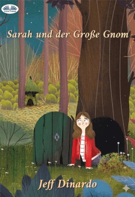 Jeff Dinardo - Sarah Und Der Groe Gnom, E-bok
