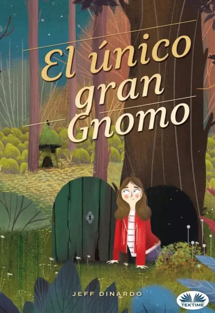 Jeff Dinardo - El Único Gran Gnomo, E-bok. Tillgänglighet: Lägg i varukorg