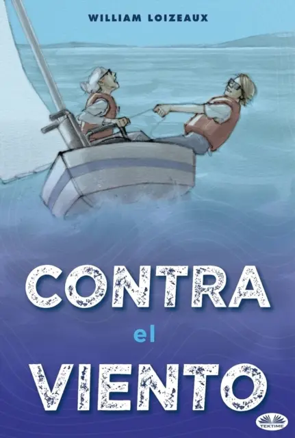 William Loizeaux - Contra El Viento, E-bok. Tillgänglighet: Lägg i varukorg