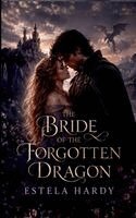 Estela Hardy - Bride of the Forgotten Dragon, Häftad