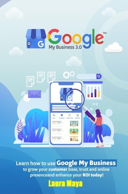 Laura Maya - Google My Business 3.0 Training Guide, E-bok. Tillgänglighet: Lägg i varukorg