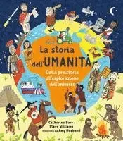 Catherine Barr, Steve Williams - La storia dell'umanità. Dalla preistoria all'esplorazione dell'universo, Inbunden. Tillgänglighet: Lägg i varukorg