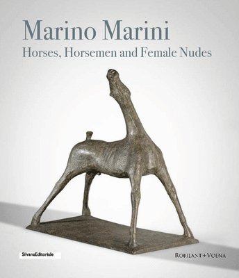 Barbara Cinelli, Flavio Fergonzi, Philip Rylands - Marino Marini, Inbunden
