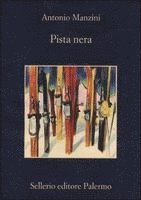 Antonio Manzini - Pista nera, Häftad