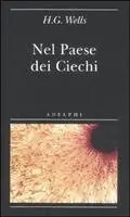 Herbert George Wells - Nel paese dei ciechi, Häftad. Tillgänglighet: Lägg i varukorg