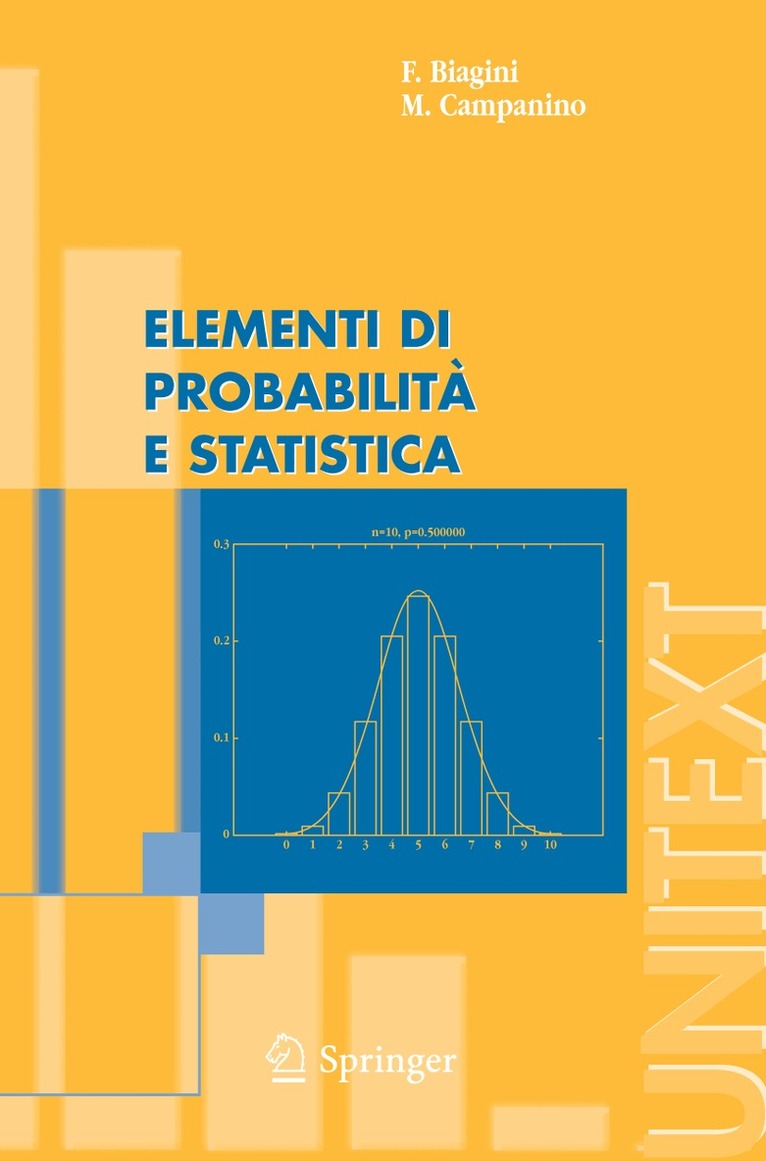 F. Biagini, M. Campanino - Elementi di Probabilità e Statistica, Häftad. Tillgänglighet: Lägg i varukorg