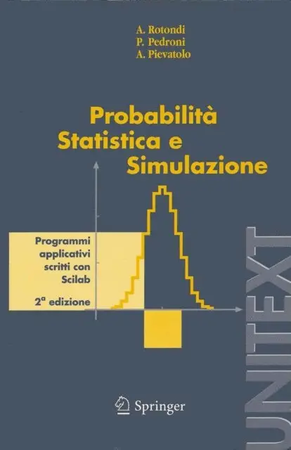 A. Pievatolo, P. Pedroni, A. Rotondi - Probabilità Statistica e Simulazione, E-bok. Tillgänglighet: Lägg i varukorg
