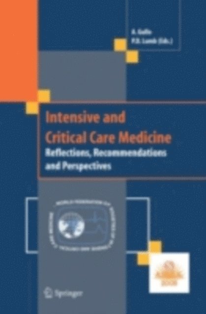 Philip D. Lumb, Antonio Gullo - Intensive and Critical Care Medicine, E-bok