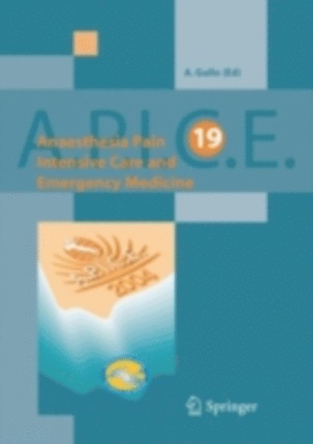 A. Gullo - Anaesthesia, Pain, Intensive Care and Emergency Medicine - A.P.I.C.E., E-bok