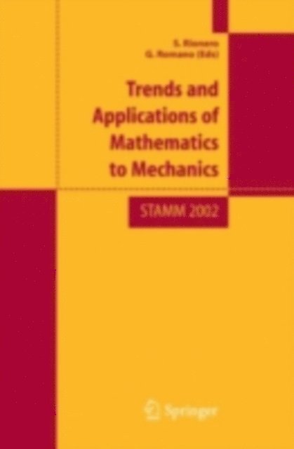 G. Romano, S. Rionero - Trend and Applications of Mathematics to Mechanics, E-bok