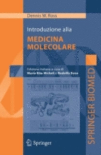 Dennis W. Ross - Introduzione alla Medicina Molecolare, E-bok. Tillgänglighet: Lägg i varukorg