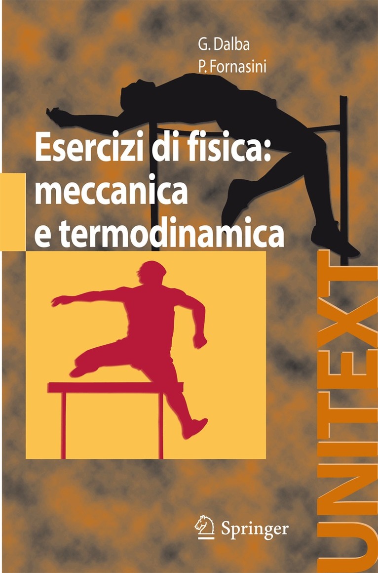 G. Dalba, P. Fornasini - Esercizi di Fisica: Meccanica e Termodinamica, Häftad