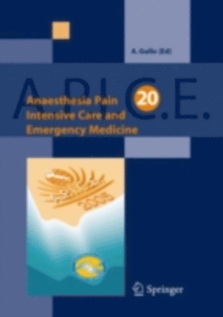 A. Gullo - Anaesthesia, Pain, Intensive Care and Emergency Medicine - A.P.I.C.E., E-bok