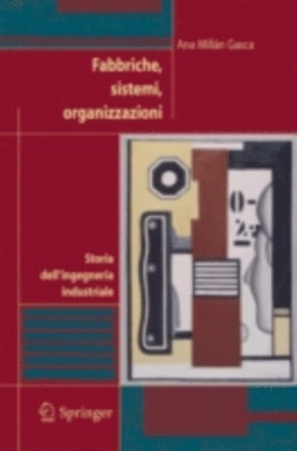 Ana Millan Gasca - Fabbriche, sistemi, organizzazioni, E-bok
