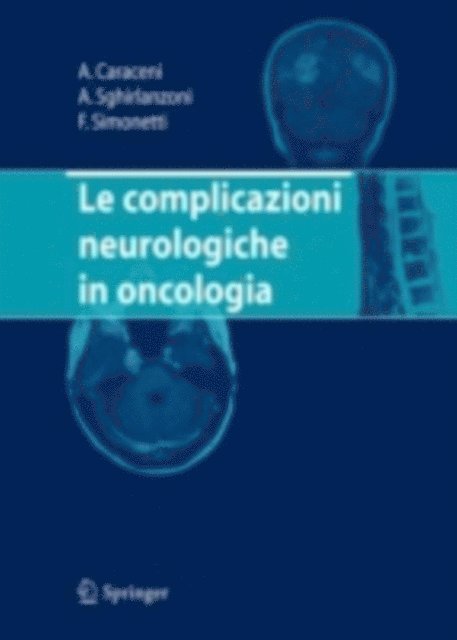 Fabio Simonetti, Angelo Sghirlanzoni, Augusto Caraceni - Le complicazioni neurologiche in oncologia, E-bok