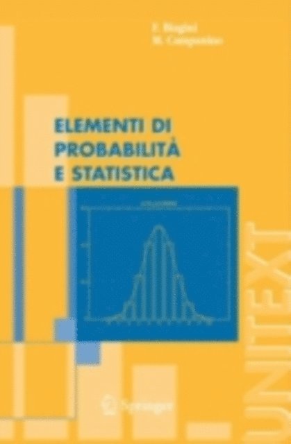 M. Campanino, F. Biagini - Elementi di Probabilità e Statistica, E-bok. Tillgänglighet: Lägg i varukorg