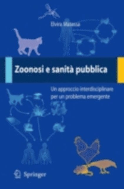 Elvira Matassa - Zoonosi e sanità pubblica, E-bok. Tillgänglighet: Lägg i varukorg