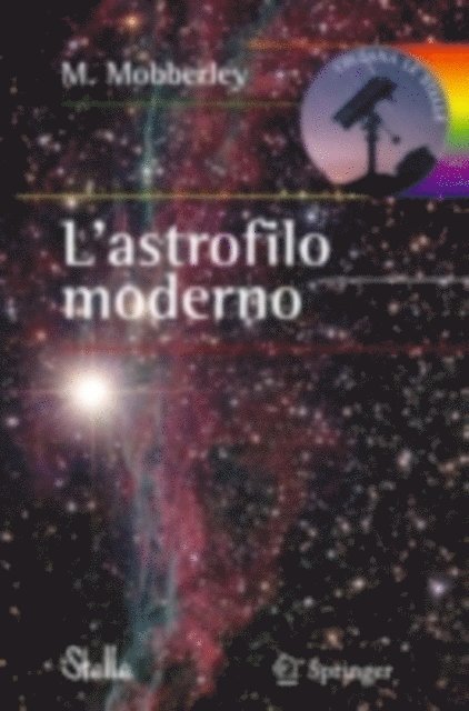 Martin Mobberley - L'astrofilo moderno, E-bok
