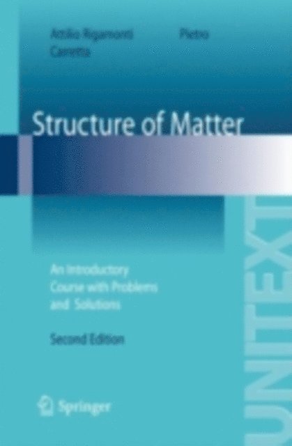 Pietro Carretta, Attilio Rigamonti - Structure of Matter, E-bok
